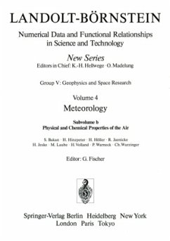 Physical and Chemical Properties of the Air / Physikalische und chemische Eigenschaften der Luft / Landolt-Börnstein, Numerical Data and Functional Relationships in Science and Technology 4b - Bakan, S.;Hinzpeter, H.;Höller, H. Physical and Chemical Properties of the Air / Physikalische und chemische Eigenschaften der Luft / Landolt-Börnstein, Numerical Data and Functional Relationships in Science and Technology 4b - Bakan, S.;Hinzpeter, H.;Höller, H.