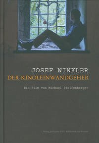 Josef Winkler – der Kinoleinwandgeher