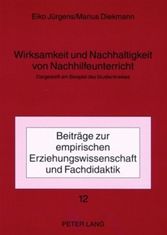 Wirksamkeit und Nachhaltigkeit von Nachhilfeunterricht - Jürgens, Eiko;Diekmann, Marius