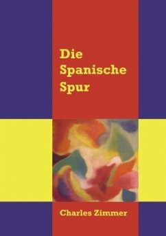 Die spanische Spur - Zimmer, Charles