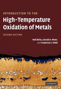 Introduction to the High Temperature Oxidation of Metals - Birks, N.; Meier, G. H.; Pettit, F. S.