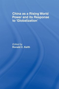 China as a Rising World Power and its Response to 'Globalization'