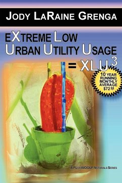 EXTREME LOW URBAN UTILITY USAGE = XLU3 - Grenga, Jody Laraine