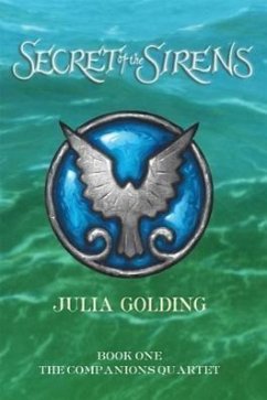 Secret of the Sirens - Golding, Julia