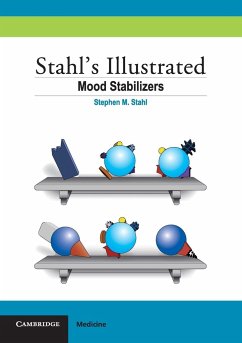 Stahl's Illustrated Mood Stabilizers - Stahl, Stephen M.