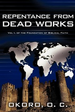 Repentance from Dead Works - Okoro, Onyeije Chukwudum