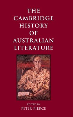 The Cambridge History of Australian Literature - Pierce, Peter (Hrsg.)