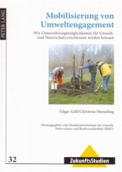 Mobilisierung von Umweltengagement - Göll, Edgar;Henseling, Christine