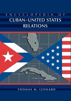 Encyclopedia of Cuban-United States Relations - Leonard, Thomas M.
