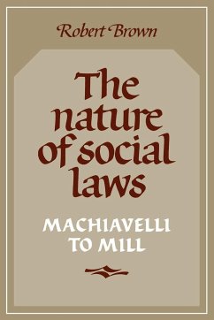 The Nature of Social Laws - Brown, Robert