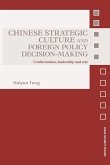 Chinese Strategic Culture and Foreign Policy Decision-Making