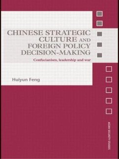Chinese Strategic Culture and Foreign Policy Decision-Making - Feng, Huiyun (Utah State University, USA)