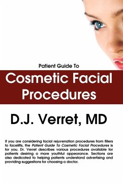 Patient Guide To Cosmetic Facial Procedures - Verret, D. J.