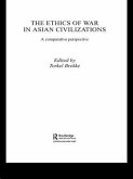The Ethics of War in Asian Civilizations