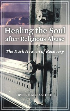 Cover Healing the Soul after Religious Abuse