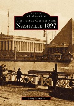 Tennessee Centennial: Nashville 1897 - Lawrence, Bobby