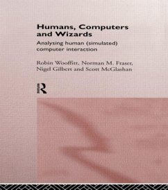 Humans, Computers and Wizards - Fraser, Norman; Gilbert, Nigel; McGlashan, Scott