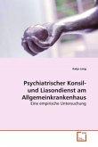 Psychiatrischer Konsil- und Liasondienst am Allgemeinkrankenhaus