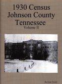 1930 Census Johnson County Tennessee Volume II