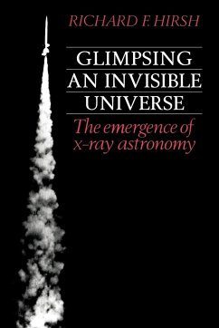 Glimpsing an Invisible Universe - Hirsh, Richard F.; Richard F., Hirsh