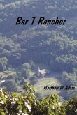 Bar T. Rancher