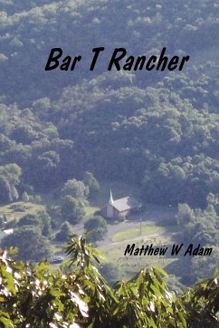 Bar T. Rancher - Adam, Matthew