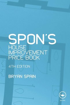 Spon's House Improvement Price Book - Spain, Bryan