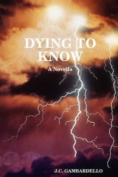 Dying to Know - Gambardello, J. C.