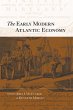 The Early Modern Atlantic Economy - Bild 1