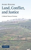 Land, Conflict, and Justice