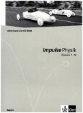 Impulse Physik 7-10. Ausgabe Bayern / Impulse Physik, Gymnasium Bayern