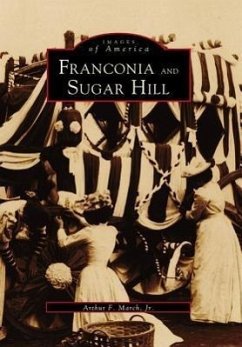 Franconia and Sugar Hill - March Jr, Authur F.