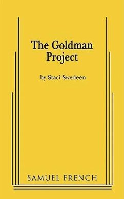 The Goldman Project - Swedeen, Staci