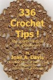 336 Crochet Tips ! The Solutions Book for Crocheters