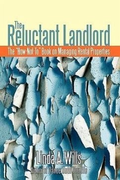 The Reluctant Landlord - Wills, Linda A.