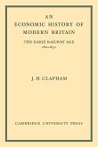 An Economic History of Modern Britain