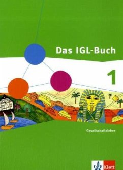 Das IGL-Buch Gesellschaftslehre 1. Ausgabe Nordrhein-Westfalen / Das IGL-Buch, Ausgabe Nordrhein-Westfalen Bd.1