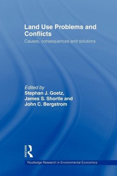 Land Use Problems and Conflicts - Bergstrom, John C; Goetz, Stephen J; Shortle, James S