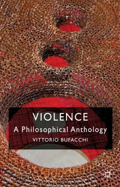 Violence: A Philosophical Anthology - Bufacchi, Vittorio