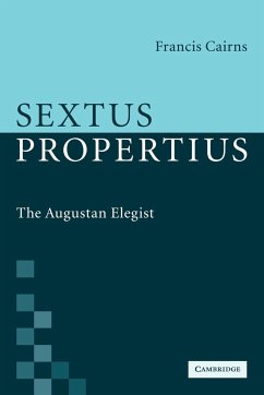 Sextus Propertius - Cairns, Francis; Francis, Cairns
