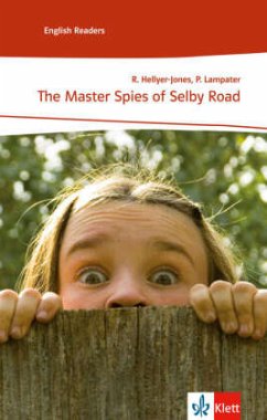 The Master Spies of Selby Road - Hellyer-Jones, Rosemary;Lampater, Peter