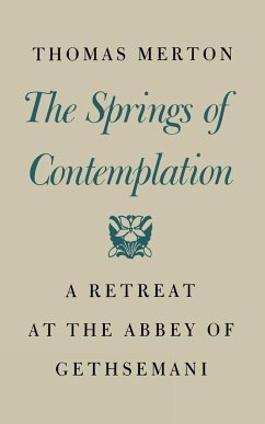 Springs of Contemplation - Merton, Thomas