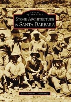 Stone Architecture in Santa Barbara - Santa Barbara Conservancy