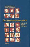 Des Kennenlernens werth