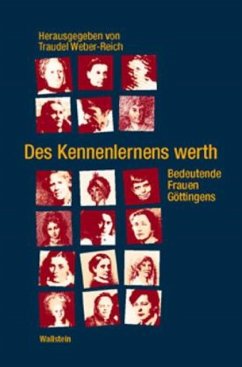 Des Kennenlernens werth - Weber-Reich, Traudel (Hrsg.)
