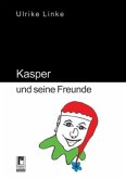 Kasper und seine Freunde