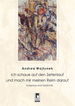 Cover Ich schaue auf den Zeitenlauf und mach mir meinen Reim darauf