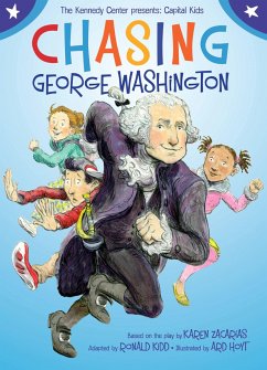 Chasing George Washington - Kennedy Center the; Kidd, Ronald