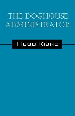 The Doghouse Administrator - Kijne, Hugo