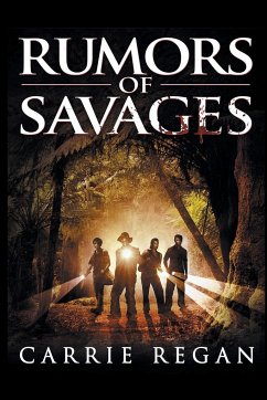 Rumors of Savages - Regan, Carrie